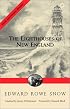 The Lighthouses of New England (Snow Centennial Editions)