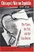 Chicago's War on Syphilis, 1937-40: The Times, the 