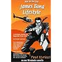 How To Live The James Bond Lifestyle