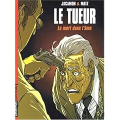 Le Tueur, tome 5 : La Mort dans l'�me