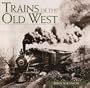 Trains of the Old West
