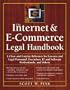 The Internet and E-Commerce Legal Handbook: A Clear and Concise Reference to Help You and Your Business