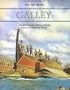 The Age of the Galley: Mediterranean Oared Vessels Since Pre-Classical Times (Conway's History of the Ship)