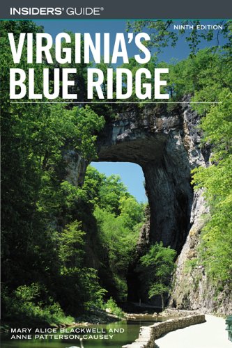City Travel Guides Discounted  Books : Insiders' Guide to Virginia's Blue Ridge, 9th (Insiders' Guide Series)