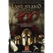 Last Stand of the 300: The Legendary Battle at Thermopylae