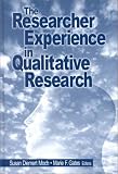 The Researcher Experience in Qualitative Research