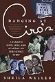 Dancing at Ciro's: A Family's Love, Loss, and Scandal on the Sunset Strip