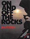 On and off the rocks : selected essays 1968-1985