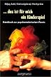 ... das ist f�r mich ein Kinderspiel: Handbuch zur psychomotorischen Praxis
