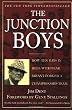 The Junction Boys: How Ten Days in Hell with Bear Bryant Forged a Championship Team