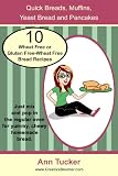 Wheat Free or Gluten Free Bread Recipes