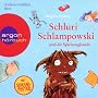 Schluri Schlampowski und die Spielzeugbande