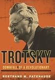 Trotsky: Downfall of a Revolutionary