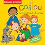 Caillou: My Book of Great Adventures (Treasury Collection)