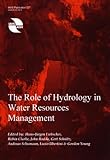The role of hydrology in water resources management