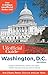 The Unofficial Guide to Washington, D.C. (Unofficial Guides)