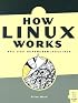 How Linux Works
