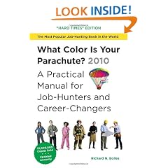 What Color Is Your Parachute?  2010: A Practical Manual for Job-Hunters and Career-Changers