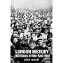 London History: 100 Faces of the East End