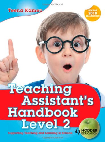 Teaching Assistants Handbook for Level 2: Supporting Teaching and Learning in Schools