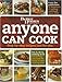 Better Homes and Gardens, Anyone Can Cook: Step-by-step Recipes Just for You
