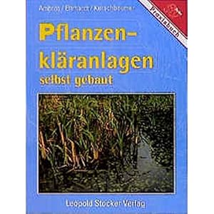 Pflanzenkläranlagen: Selbst gebaut