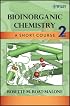 Bioinorganic Chemistry: A Short Course