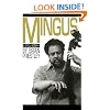 Mingus: A Critical Biography (Da Capo Paperback)