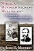 Where a Hundred Soldiers Were Killed: The Struggle for the Powder River Country in 1866 and the Making of the Fetterman Myth
