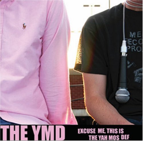 CD-Charts  Search : Excuse Me, This Is the Yah Mos Def
