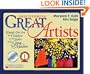 Discovering Great Artists: Hands-On Art for Children in the Styles of the Great Masters (Bright Ideas for Learning)