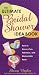The Ultimate Bridal Shower Idea Book: How to Have a Fun, Fabulous, and Memorable Party by Sharon Naylor