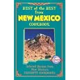 Best of the Best from New Mexico Cookbook: Selected Recipes from New Mexico's Favorite Cookbooks (Best of the Best Cookbook)