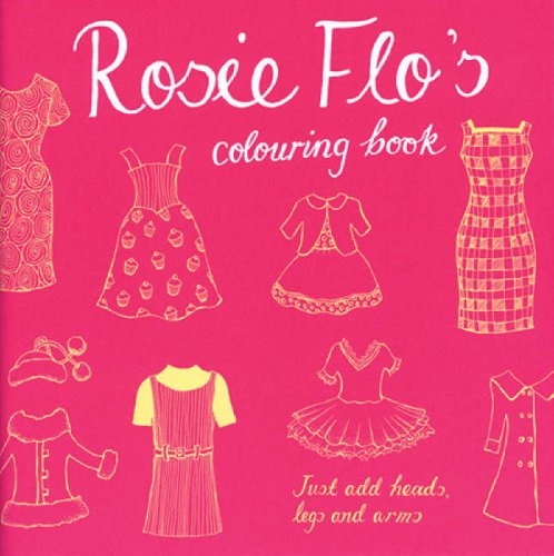 Childrens Toyshop  Books : Rosie Flo's Colouring Book