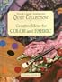 The Classic American Quilt Collection: Creative Ideas for Color and Fabric (Rodale Quilt Book)