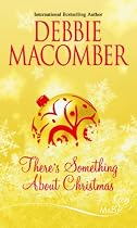 There's Something About Christmas (Mills and Boon Shipping Cycle)