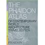 The Phaidon Atlas of Contemporary World Architecture (Travel Edition_