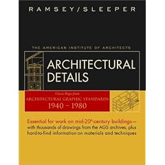 Architectural Details: Classic Pages from "Architectural Graphic Standards" 1940-1980