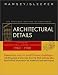 Architectural Details : Classic Pages from Architectural Graphic Standards 1940 - 1980