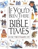 If Youd Been There in Bible Times