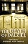 The Death of Dalziel: A Dalziel and Pascoe Novel