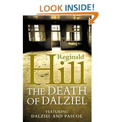 The Death of Dalziel: A Dalziel and Pascoe Novel