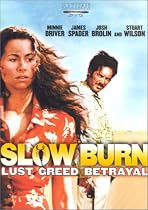 Slow Burn