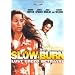 Slow Burn