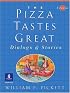 The Pizza Tastes Great: Dialogs and Stories, Second Edition