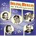 Irving Berlin In Hollywood (Film Score Anthology)