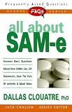 Faqs All About Sam-E (Faqs All About Health Series)