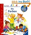 Die Farben (Wieso? Weshalb? Warum? junior ab 2 Jahren)