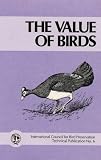 The Value of Birds (ICBP/Birdlife Technical Publication)