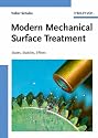 Modern Mechanical Surface Treatment: States, Stability, Effects